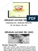 Gerakan Sayang Ibu (Gsi) : Puskesmas Kec. Mampang Prapatan Bd. Elis Mulyati, AM. Keb