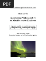 Allan Kardec - Instruções Práticas sobre as Manifestações Espíritas