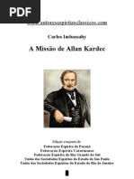 Carlos Imbassahy - A Missão de Allan Kardec