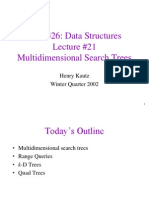 CSE 326: Data Structures Lecture #21 Multidimensional Search Trees