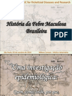 História Da Febre Maculosa Brasileira