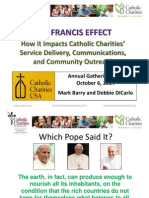 The Francis Effect:  How it Impacts Catholic Charities’  Service Delivery, Communications,  and Community Outreach