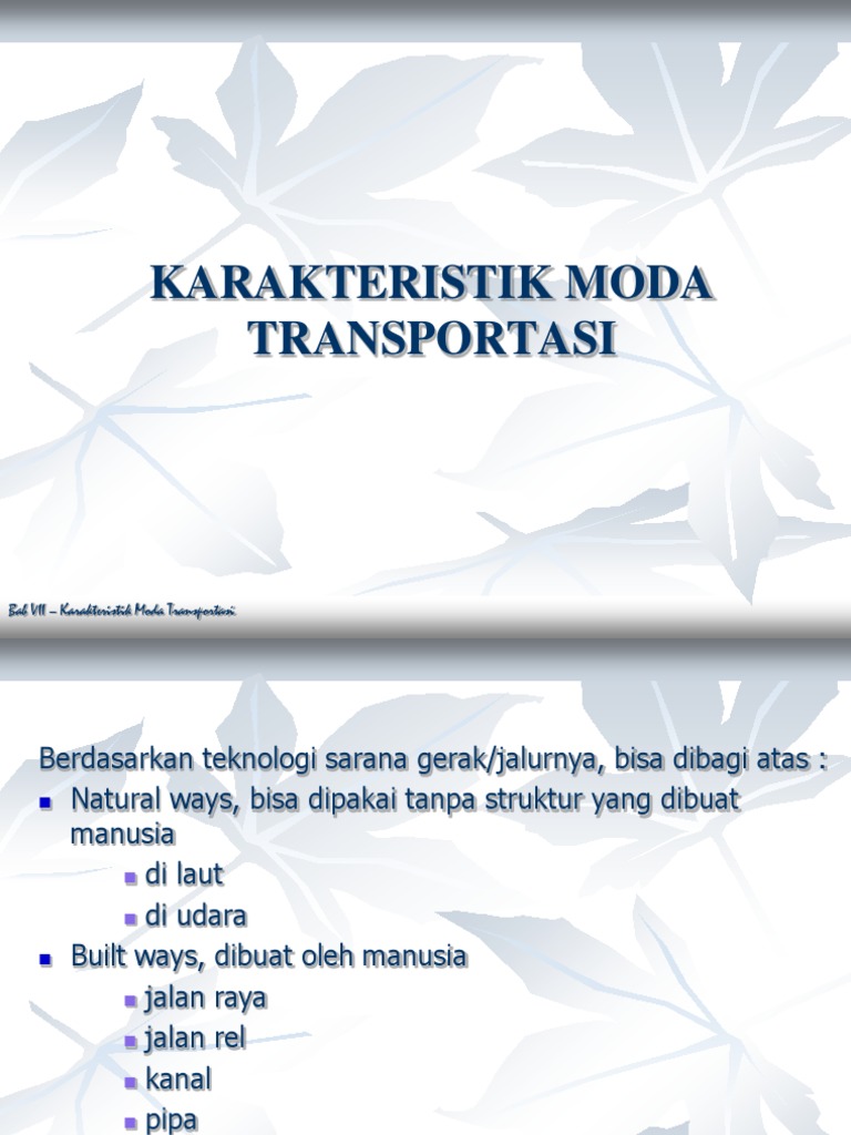Bab Vii Karakteristik Moda Transportasi