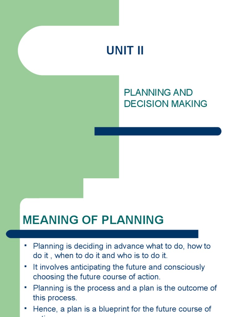 Planning and Decision Making Decision Making Cognition