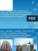 4-4.3 Compare Daily and Seasonal Changes in Weather Conditions (Including Wind Speed and Direction, Precipitation, and Temperature) and Patterns