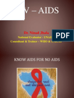 Hiv - Aids: Dr. Ninad Jhala