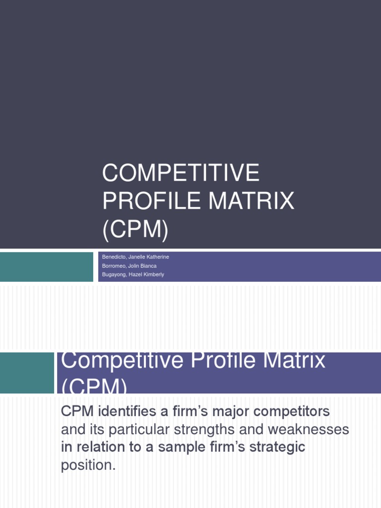Competitive Profile Matrix (CPM) | Marketing | Business ...