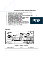Lesson 3 Section A: Children - Blowing - Balloons (Subject) Noun Verb Noun (Object)