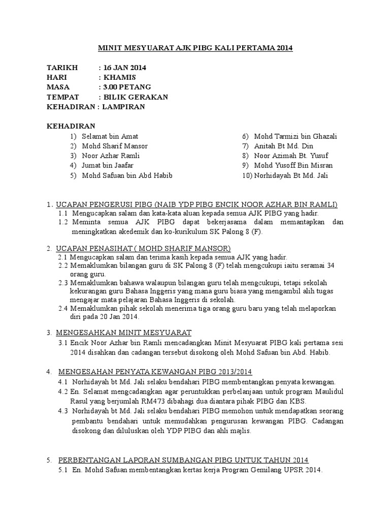 Minit Mesyuarat Ajk Pibg Kali Pertama 2014 Tarikh 16 Jan 2014 Hari Khamis Masa 3 00 Petang Tempat Bilik Gerakan Kehadiran Lampiran Kehadiran