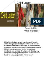 Child Labor: Presented by Hridya Lal Prasad