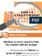 CASE 1-8 A Faulty Budget: Baes. Bondoc. Chan. Melchor. Que. Salaysay. See