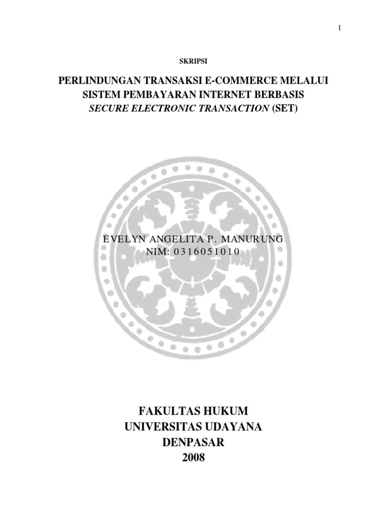 Skripsi Perlindungan Transaksi E Commerce Melalui Sistem Pembayaran Internet Berbasis Secure Electronic Transaction