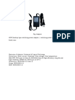 Adaptor-12v:: Features of Adapter Protections: Emi/Rfi Hormonics: Surge: ESD
