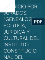 El Juicio por Jurados. “Genealogía política, jurídica y cultural del instituto constitucional del juicio por jurados”