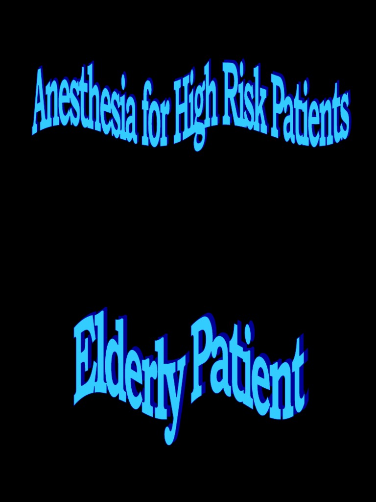 Anesthesia For High Risk Patients PDF Heart Failure Anesthesia