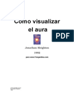 Cómo Visualizar El Aura-Jonathan Sleighton