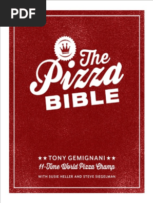The Pizza Bible by Tony Gemignani - Recipes