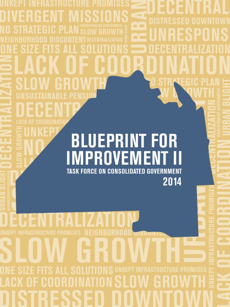 Task Force On Consolidated Government Blueprint For Improvement II