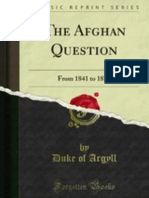 Afghan Question From 1841 To 1878 (1879) by Duke of THE DUKE OF Argyll S PDF