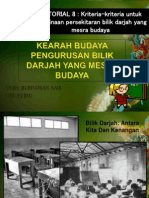 TUTORIAL 8: Kriteria-Kriteria Untuk Pembinaan Persekitaran Bilik Darjah Yang Mesra Budaya