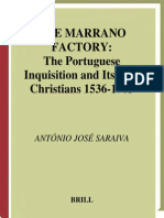 Antonio Jose Sariava The Marrano Factory The Portuguese Inquistion and Its New Christians 1536-1765 2001