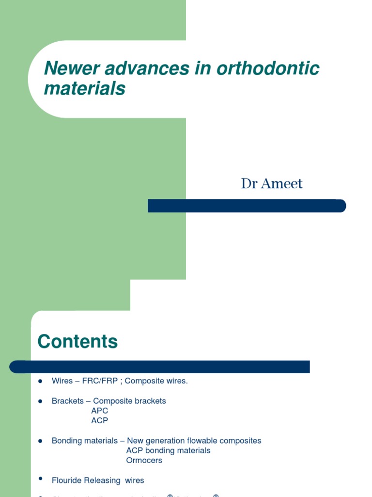 Newer Advances in Orthodontic Materials PDF Composite Material