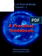 School of Out of Body Travel A Practical Guidebook by Michael Raduga (OBE, Astran Projection, Soul Travel)