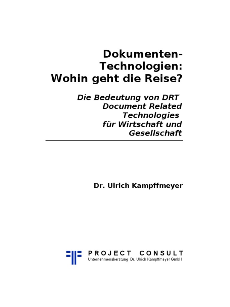 De Dokumenten Technologien Wohin Geht Die Reise Ulrich