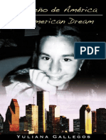 Mi Sueño de América / My American Dream by Yuliana Gallegos