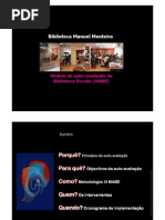 O processo de implementação da auto-avaliação da Biblioteca Manuel Monteiro