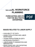 Global Workforce Planning: Forecasting and Staffing For The Multinational Enterprise