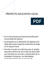 PROYECTO EDUCATIVO LOCAL Diapositivas