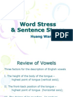 Word Stress & Sentence Stress: Huang Wanmei