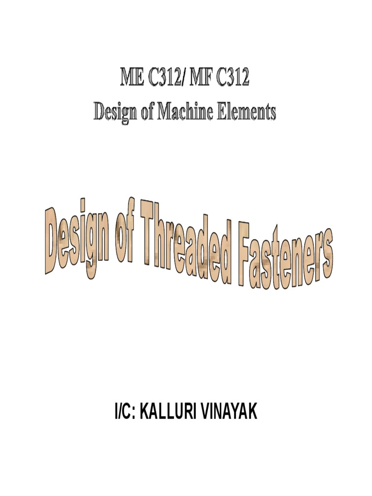 Analysis of Power Screws Design Considerations, Body Stresses