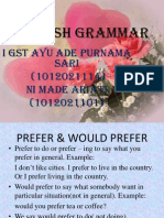English Grammar: I GST Ayu Ade Purnama Sari (1012021114) Ni Made Ariati (1012021101)