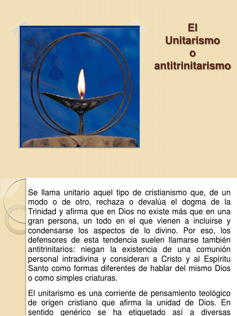 El Unitarismo Una forma de cristianismo que rechaza la doctrina de la
