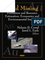 Gold Mining Formation and Resource Estimation, Economics and Environmental Impacts