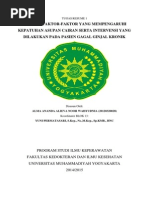 Download ANALISIS FAKTOR-FAKTOR YANG MEMPENGARUHI KEPATUHAN ASUPAN CAIRAN SERTA INTERVENSI YANG DILAKUKAN PADA PASIEN GAGAL GINJAL KRONIme 1 Alma Ananda by alievaalma SN243550183 doc pdf