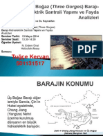 Üç Boğaz (Three Gorges) Barajı - Hidroelektrik Santrali Yapımı Ve Fayda Analizleri