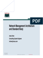 Network Management Architecture and Standard Body: Andy Chien Consulting System Engineer