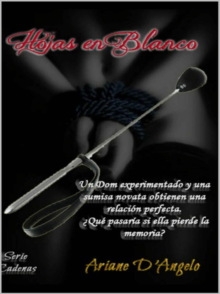 Hojas En Blanco Pdf Hojas en Blanco (Serie Cadenas) - Ariana D'Angelo PDF | PDF | Dormir | Pelo