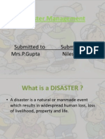 Disaster Management: Submitted To Submitted by Mrs.P.Gupta Nilesh Akela