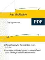 Joint Mobilization: The Forgotten Tool