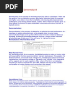 Normalized vs. Denormalized: Normalization