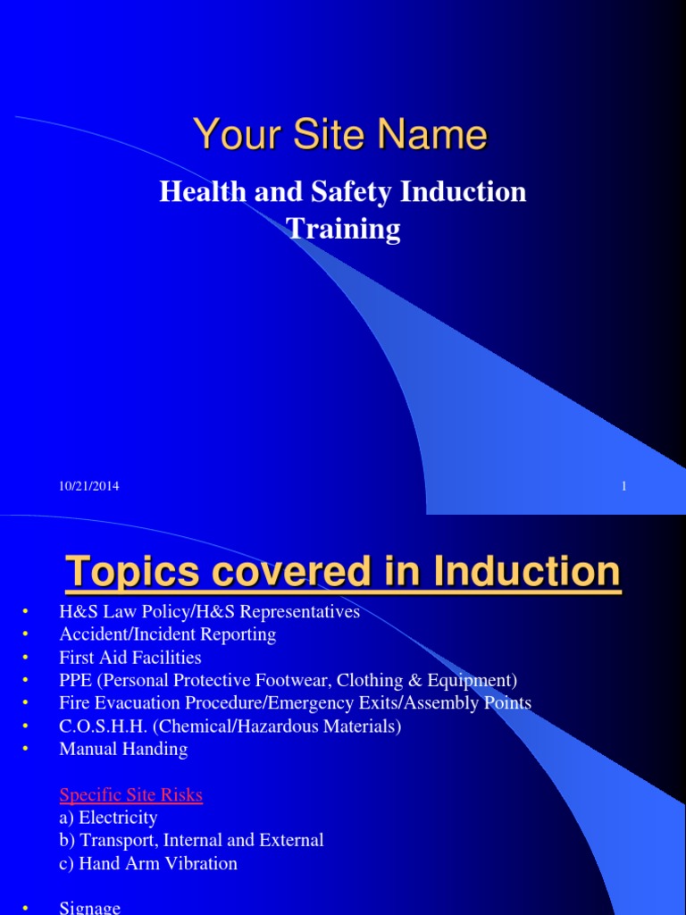 1. H&S Induction Training Presentation.ppt Occupational Safety And