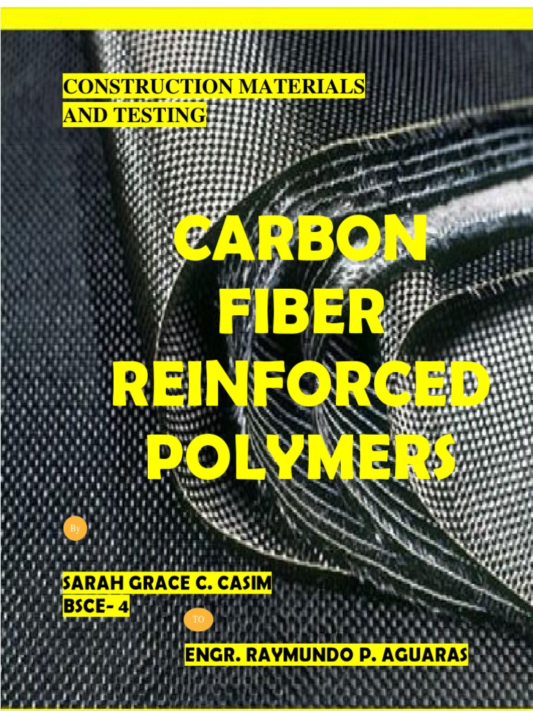 Carbon Fiber Reinforced Polymers Overview | PDF | Strength Of Materials ...