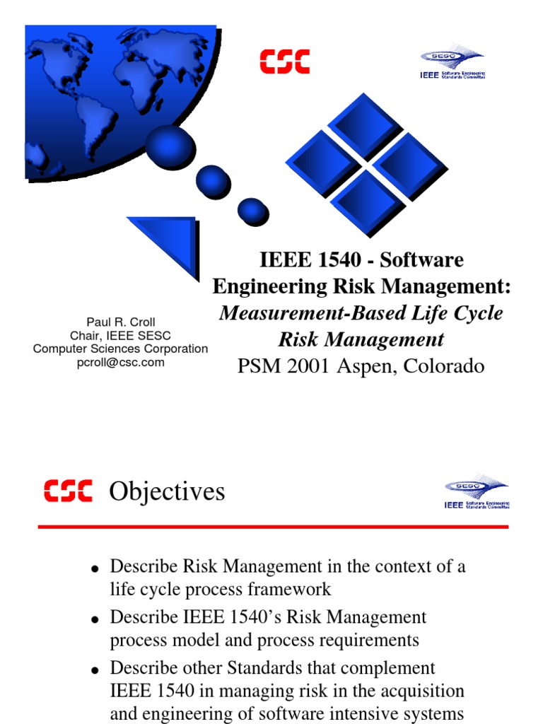 IEEE 1540 - Software Engineering Risk Management: Measurement-Based ...