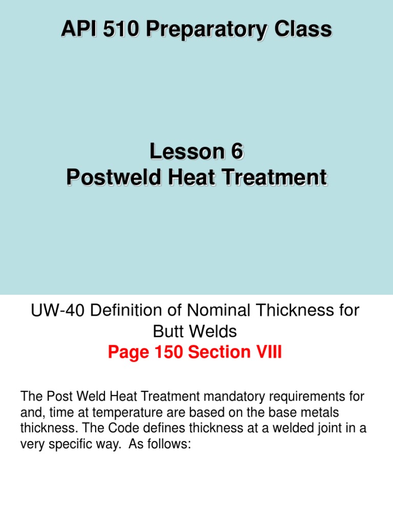 API 510 PWHT Requirements | PDF | Heat Treating | Welding