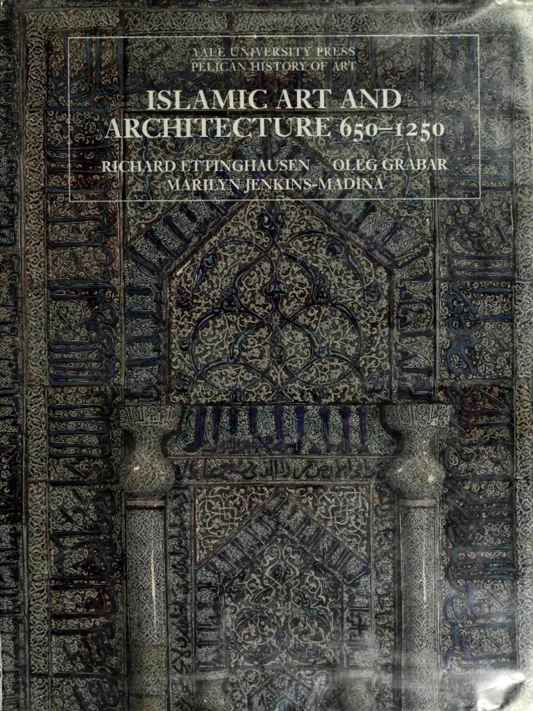 Islamic Art and Architecture 650-1250 | PDF | Medina | Arabian Peninsula