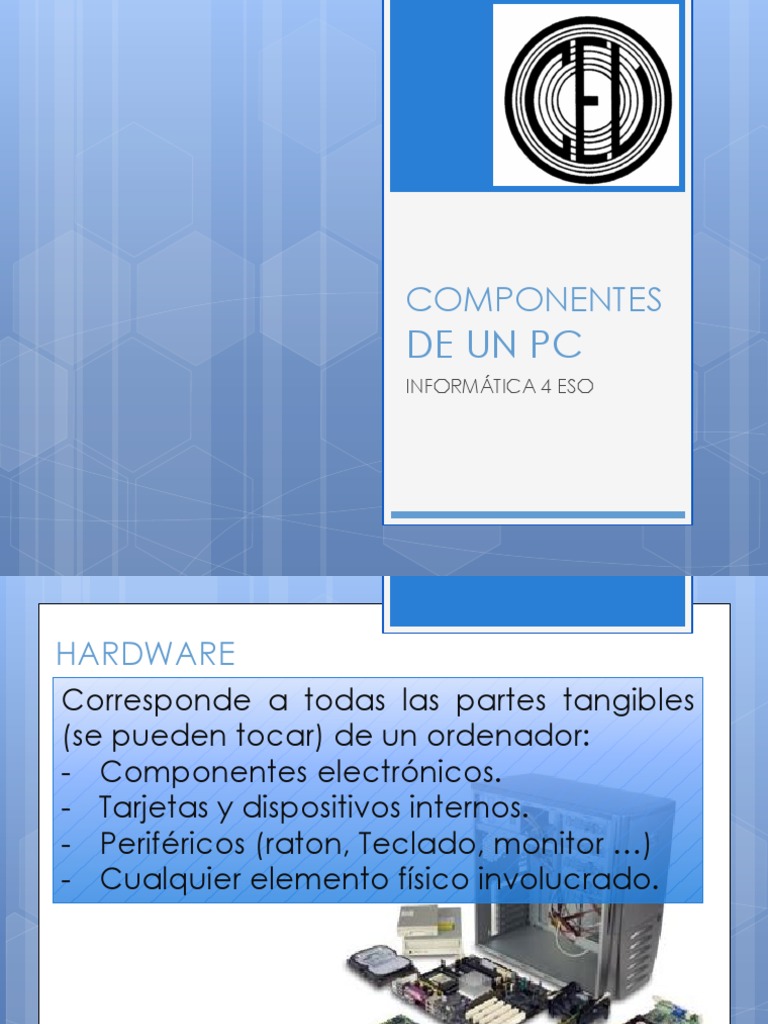 COMPONENTES DE UN PC.pptx | Dispositivo de almacenamiento de datos